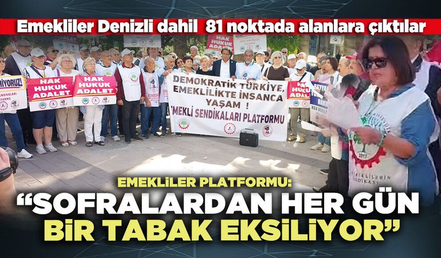 Emekliler platformu: “Sofralardan her gün bir tabak eksiliyor”