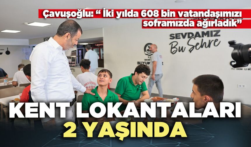 Denizli Kent Lokantaları 2 yaşında