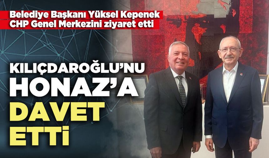 Yüksel Kepenek Kılıçdaroğlu’nu Honaz’a davet etti