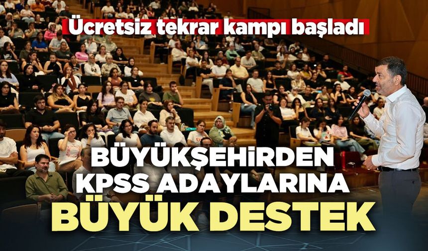 Büyükşehirden KPSS adaylarına büyük destek