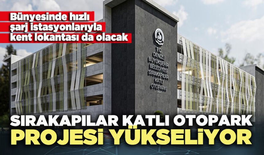 Sırakapılar Katlı Otopark Projesi yükseliyor