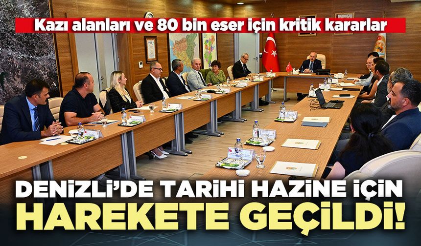 Denizli’de tarihi hazine için harekete geçildi!