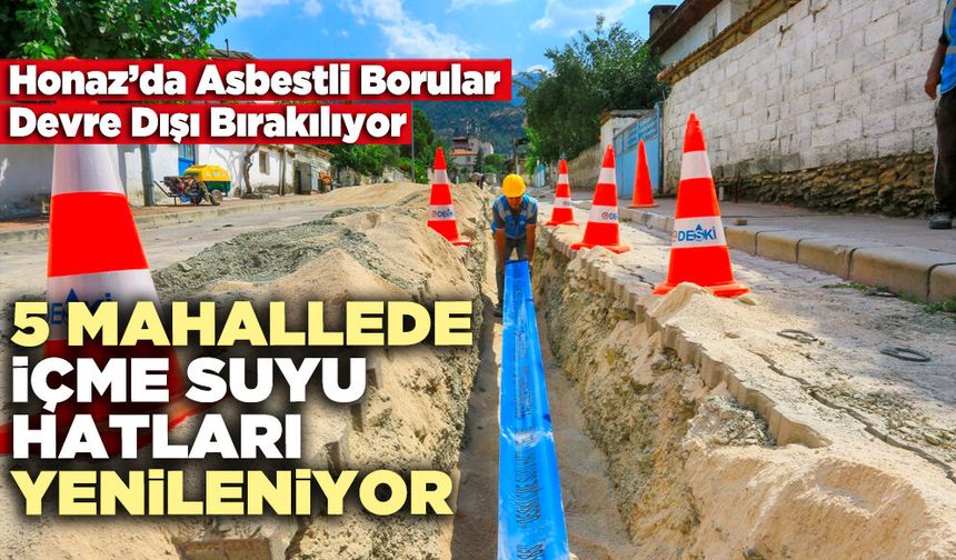5 Mahallede İçme Suyu Hatları Yenileniyor