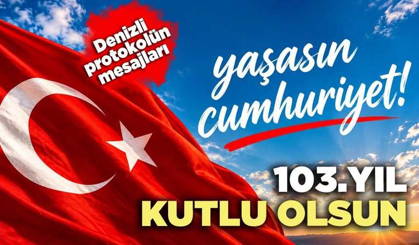Denizli’de Cumhuriyet coşkusu kelimelere sığmadı