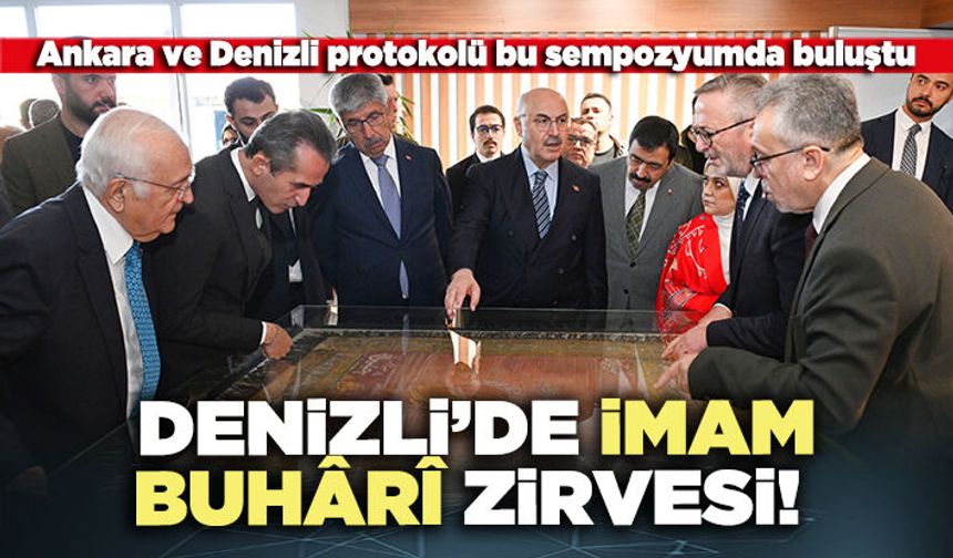 Denizli’de İmam Buhârî Zirvesi!