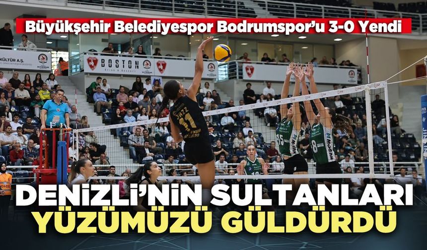 Denizli’nin Sultanları yüzümüzü güldürdü
