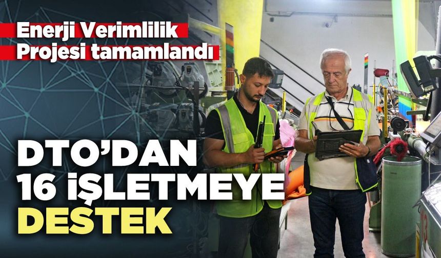 DTO’dan 16 işletmeye destek