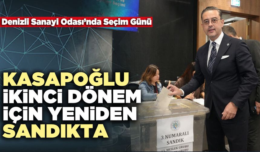 Kasapoğlu İkinci Dönem İçin Yeniden Sandıkta