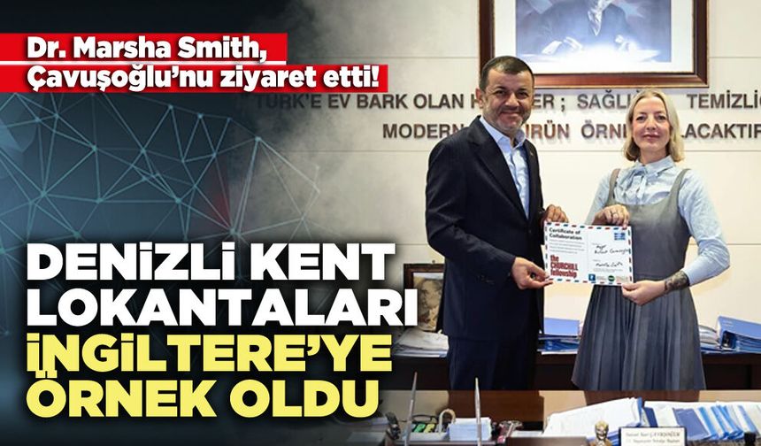 Denizli Kent Lokantaları İngiltere’ye örnek oldu