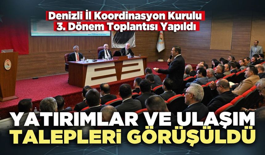 Yatırımlar ve ulaşım talepleri görüşüldü