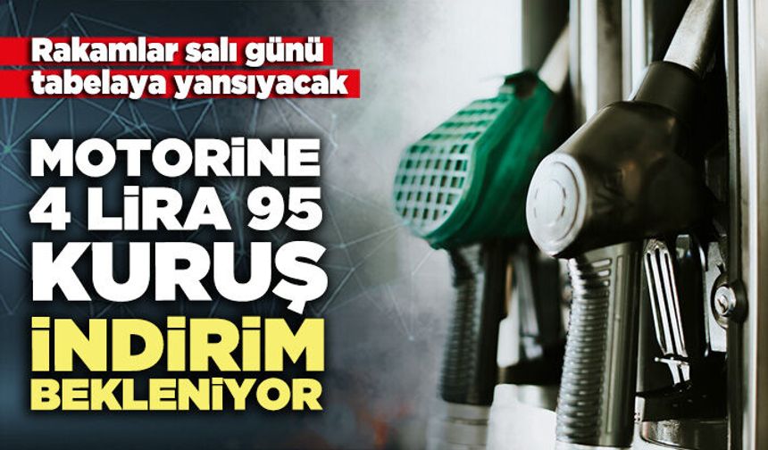Motorine 4 lira 95 kuruş indirim bekleniyor