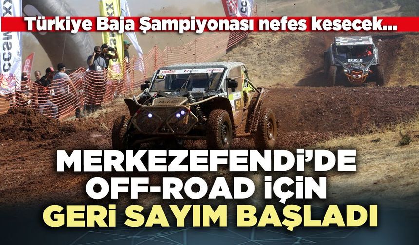 Merkezefendi’de Off-Road için geri sayım başladı