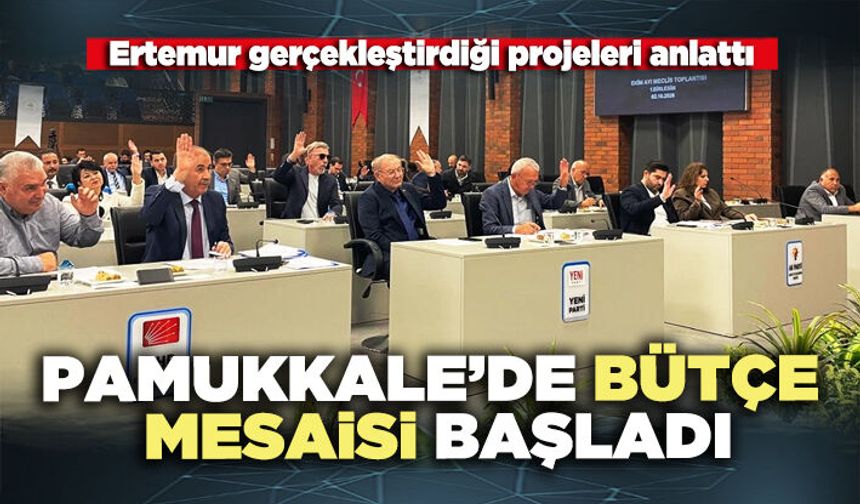 Pamukkale Belediyesi’nde bütçe mesaisi başladı