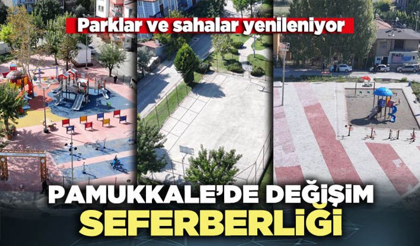 Pamukkale’de değişim seferberliği