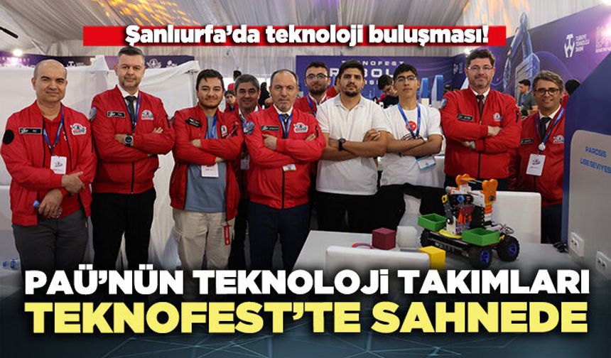 PAÜ’nün teknoloji takımları TEKNOFEST’te sahnede