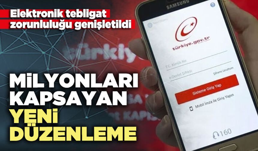 Milyonları kapsayan yeni düzenleme