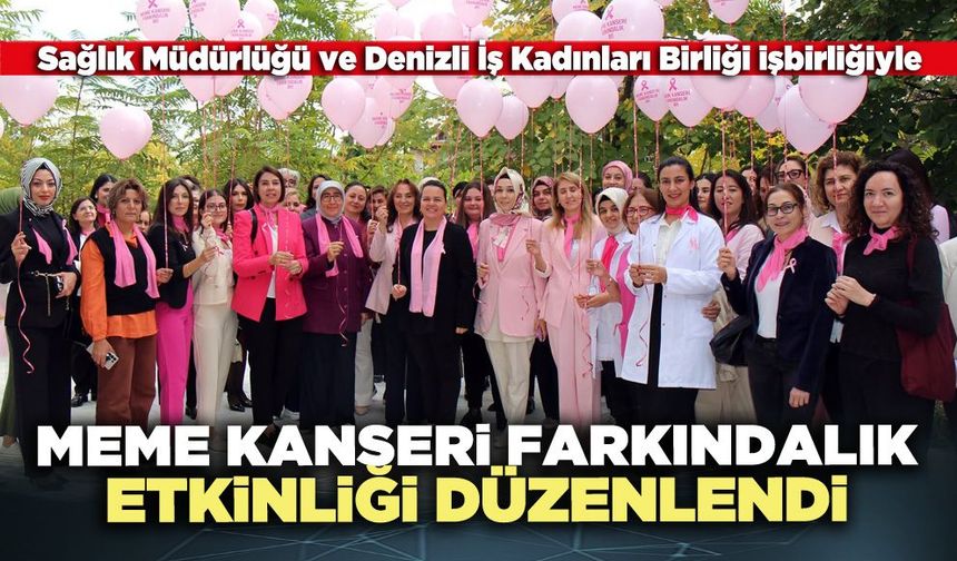 Meme Kanseri Farkındalık Etkinliği düzenlendi