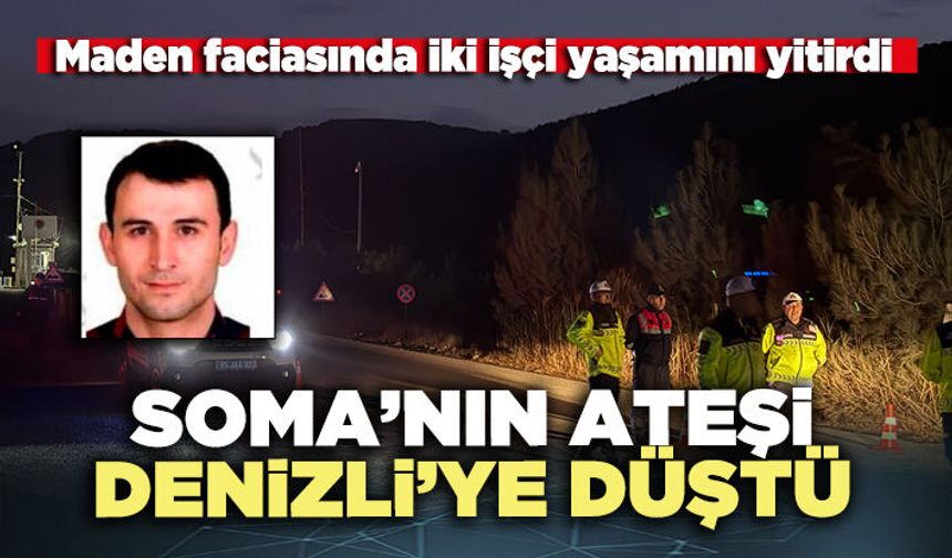 Soma’nın ateşi denizli’ye düştü