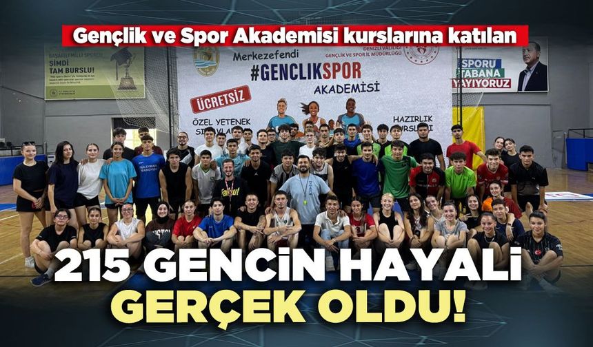 215 Gencin hayali gerçek oldu!