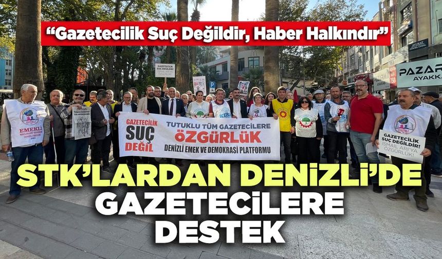 STK’lardan Denizli’de Gazetecilere Destek