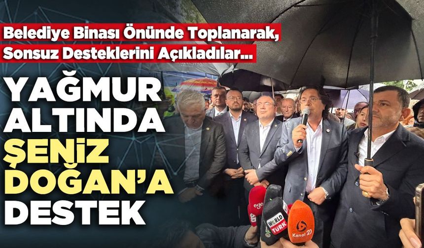Yağmur Altında Şeniz Doğan’a Destek