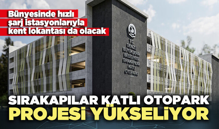 Sırakapılar Katlı Otopark Projesi yükseliyor