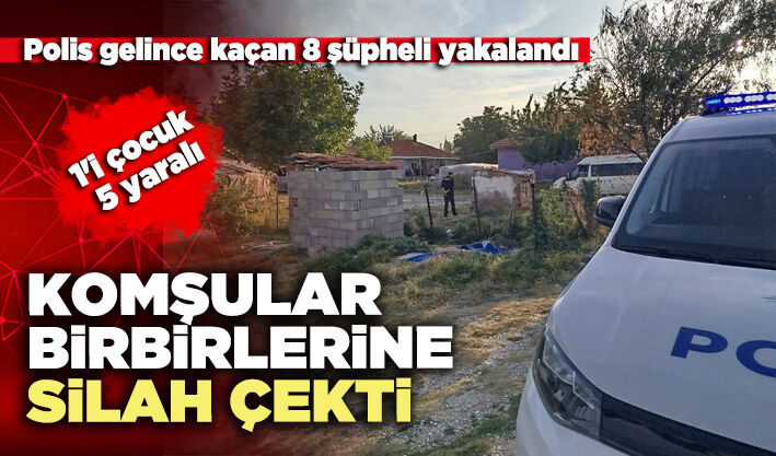 Komşular birbirlerine silah çekti