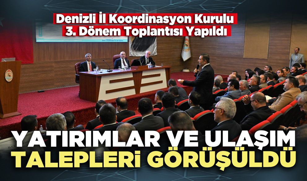 Yatırımlar ve ulaşım talepleri görüşüldü